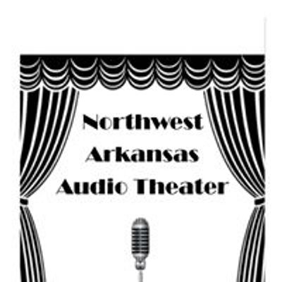 Northwest Arkansas Audio Theater