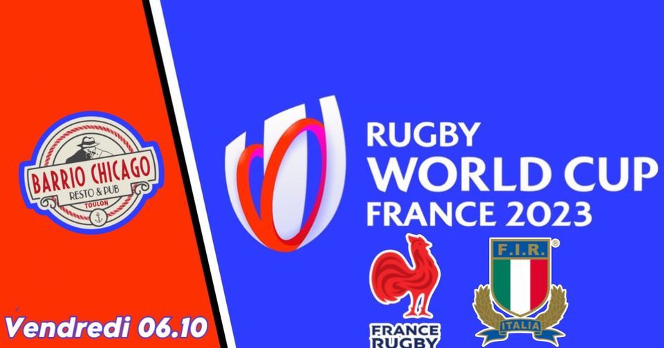 Rugby World Cup 2023 => France Italie Barrio Chicago, La Crau, PR