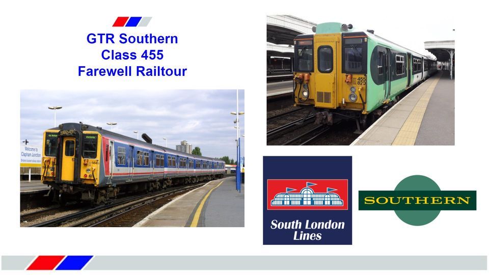 'The Metro Marauder' - GTR Southern Class 455\/8 Farewell Railtour