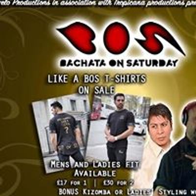 BOS - Bachata On Saturday