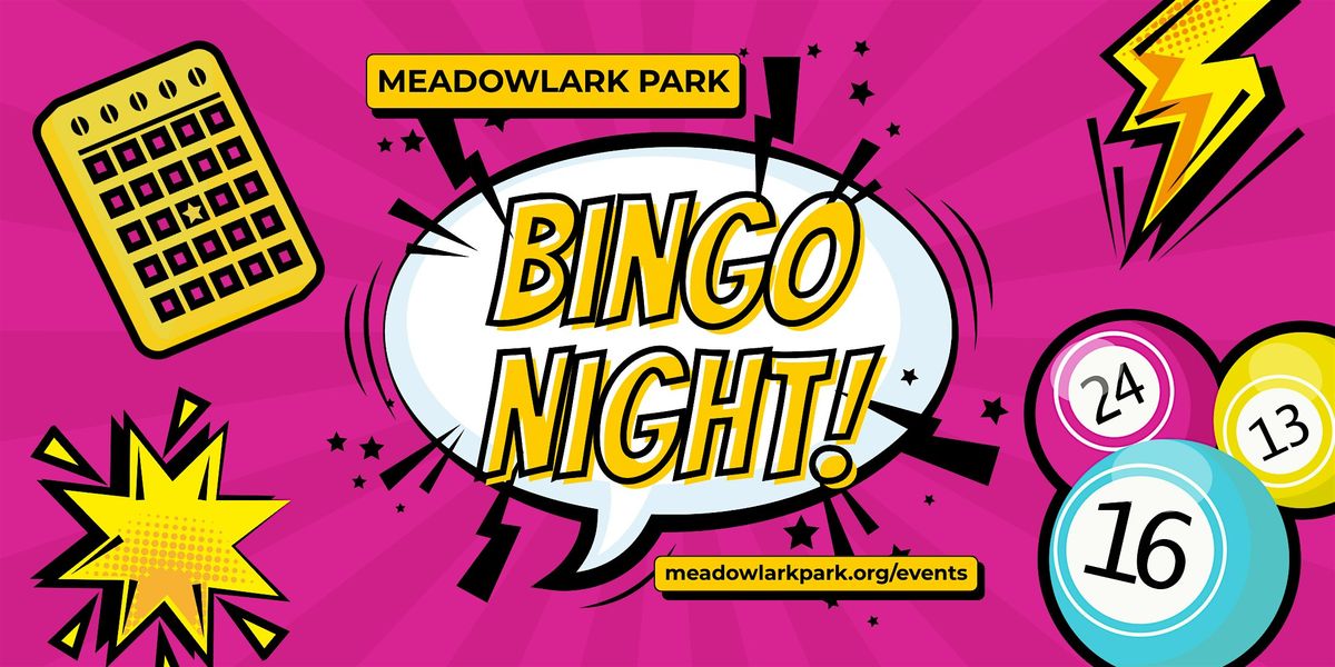 BINGO Night in Meadowlark Park
