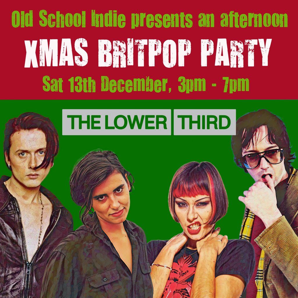 The Britpop Daytime Christmas Party LONDON (Over 30s), 3pm-7pm