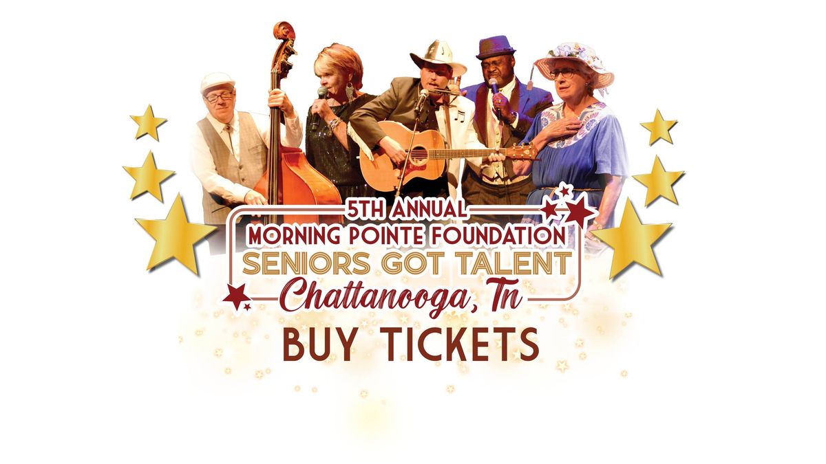 5th Annual Morning Pointe Seniors Got Talent Chattanooga, TN