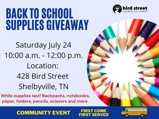 Back To School Supplies Giveaway 428 Bird St Shelbyville Tn 3311 United States July 24 21