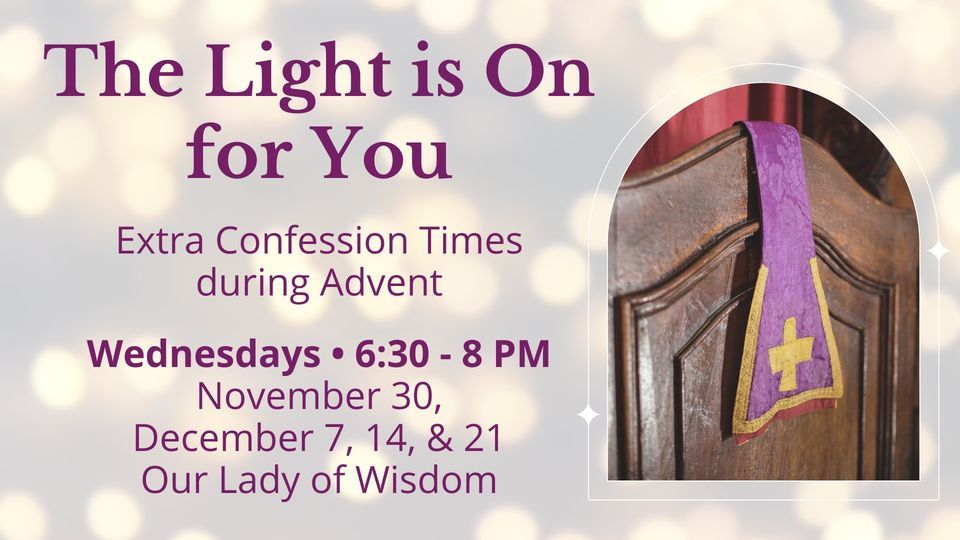 The Light is On for You | Our Lady of Wisdom Church & Catholic Student ...