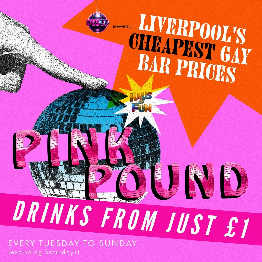 PINK POUND: Liverpool's Cheapest Gay Bar prices | DysCo