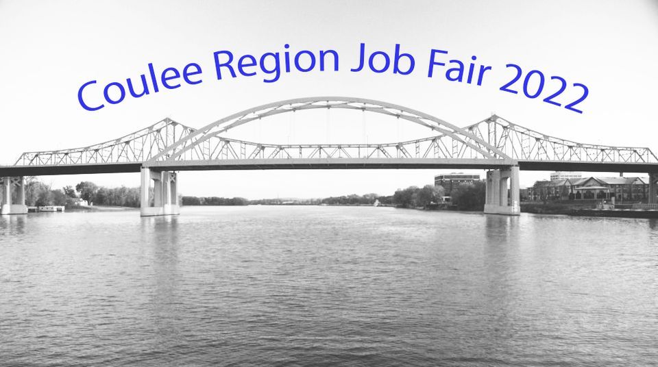 Coulee Region Job Fair 2022 Onalaska OmniCenter September 22, 2022