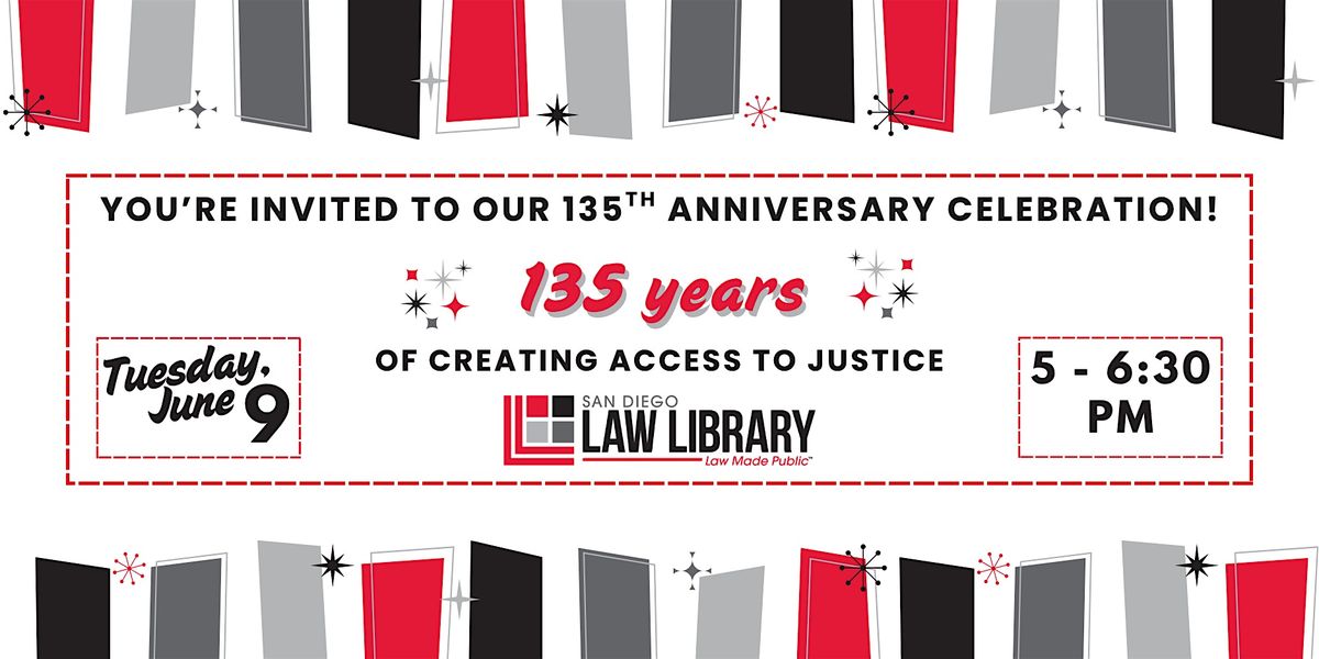 San Diego Law Library 135th Anniversary Celebration