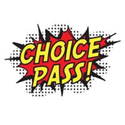 The Choice Pass