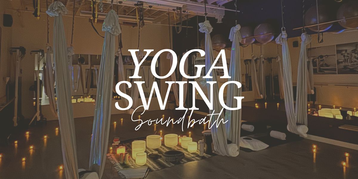 Yoga Swing Sound Bath Experience