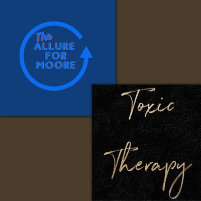 The Allure for Moore x Toxic Therapy