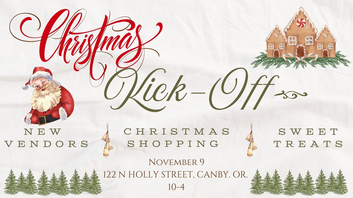 Christmas KickOff at The Shoppes 122 N Holly St, Canby, OR 97013