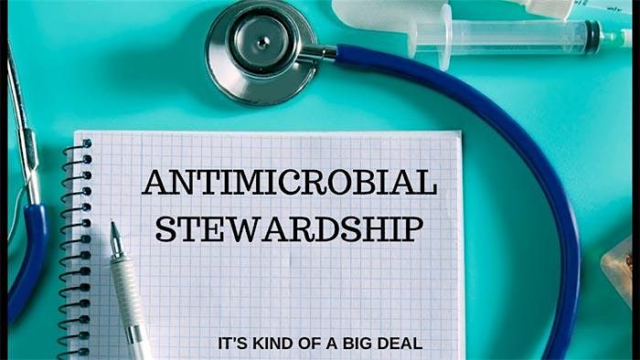 Antimicrobial Stewardship Engagement Event