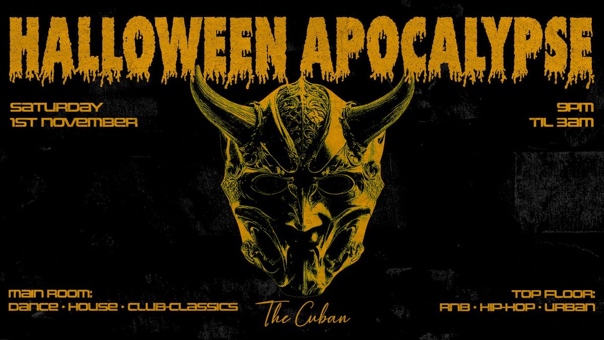 HALLOWEEN APOCALYPSE - SATURDAY 1ST NOVEMBER