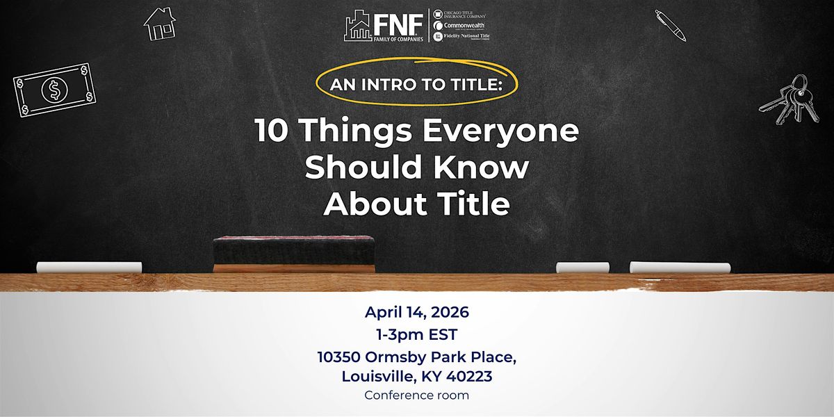 10 Things Everyone Should Know About Title- Louisville
