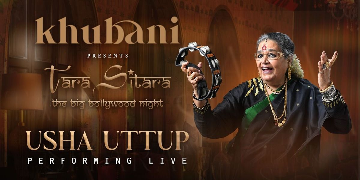 Tara Sitara Night ft. Usha Uthup Live @ Khubani