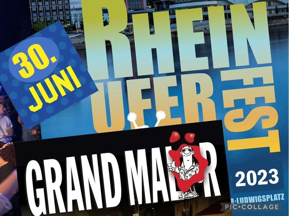 GRAND MAL\u00d6R beim Rheinuferfest in LU