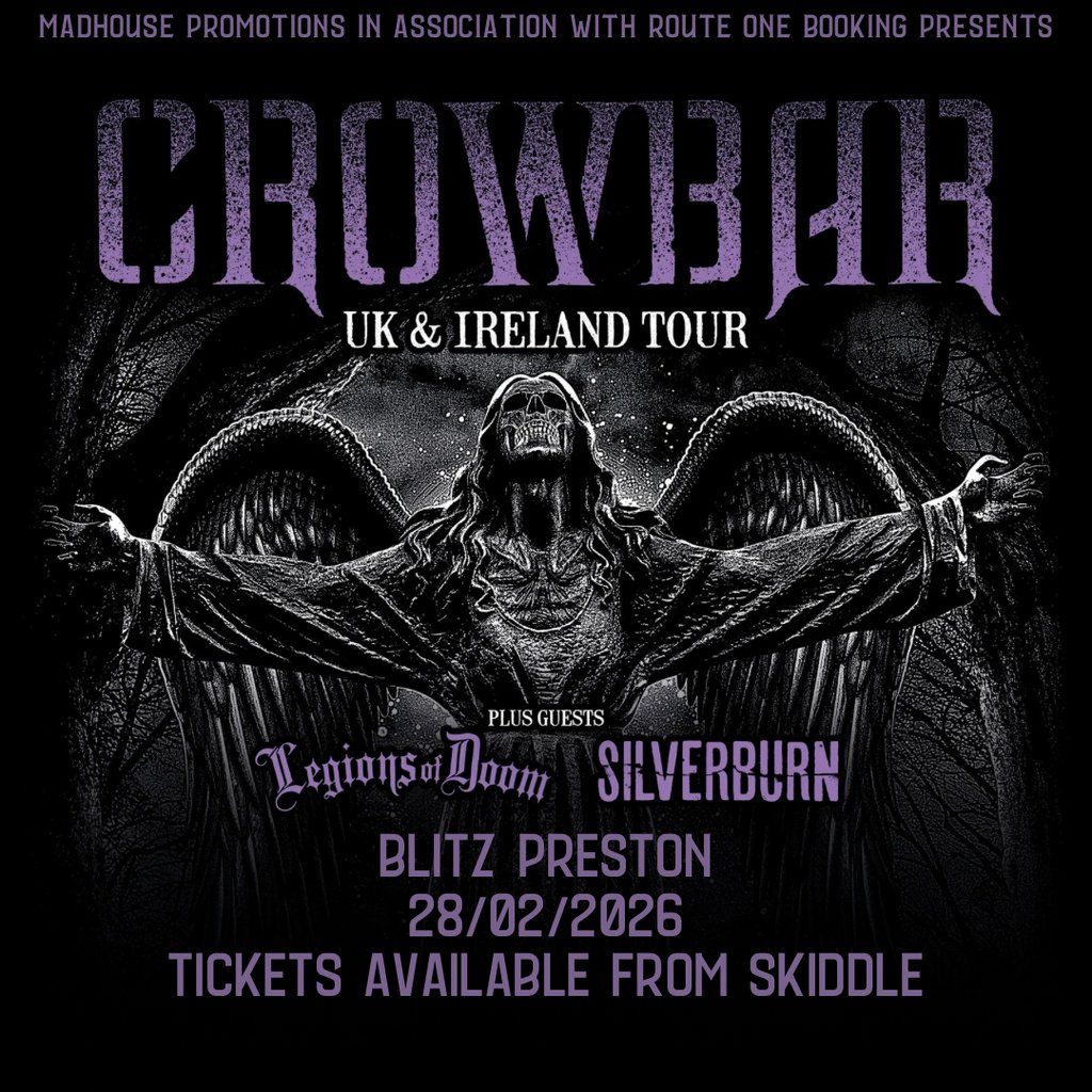 Crowbar Blitz Preston 28\/02\/2026