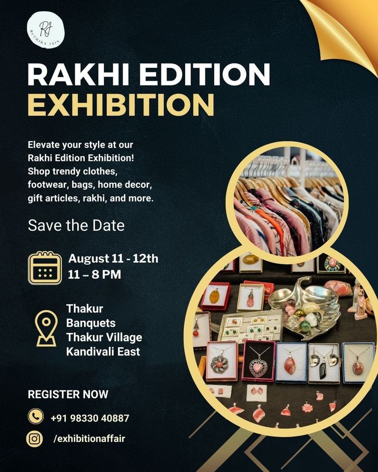 Rakhi Edition Exhibition