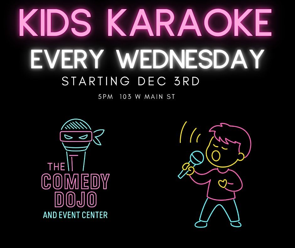 Kids Karaoke @ Comedy Dojo