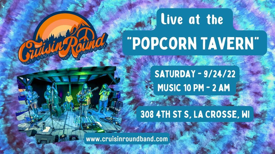 Cruisin Round Popcorn Tavern Popcorn Tavern, La Crosse, WI