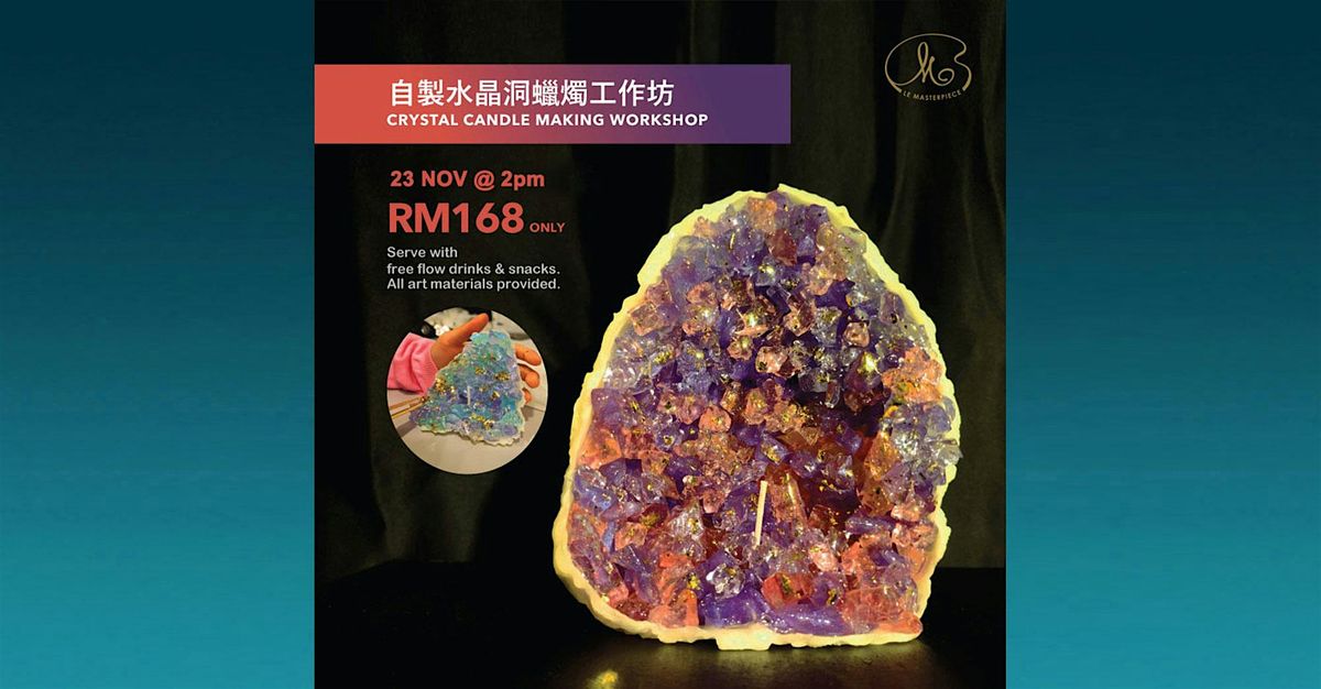 Sunday Workshop : Crystal Candle Making (2pm)