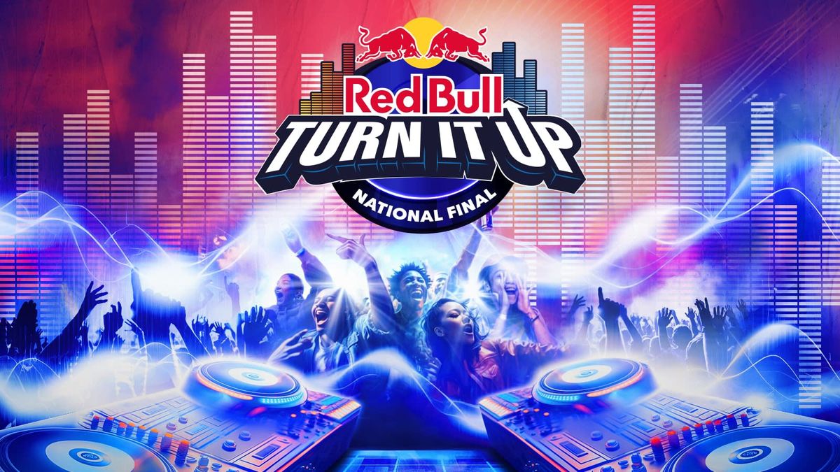Red Bull Turn It Up - National Final