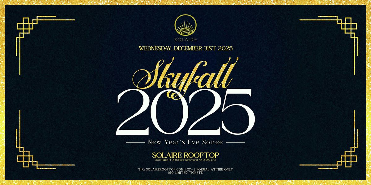 Skyfall 2025: A New Year\u2019s Eve Soir\u00e9e at Solaire Rooftop