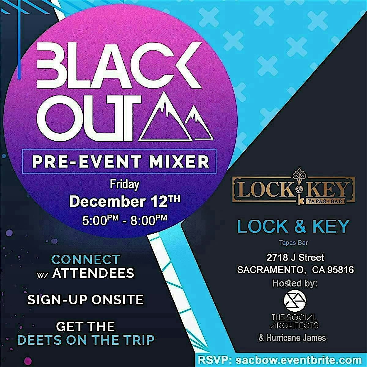 Blackout Weekend Pre-Event Mixer Sacramento