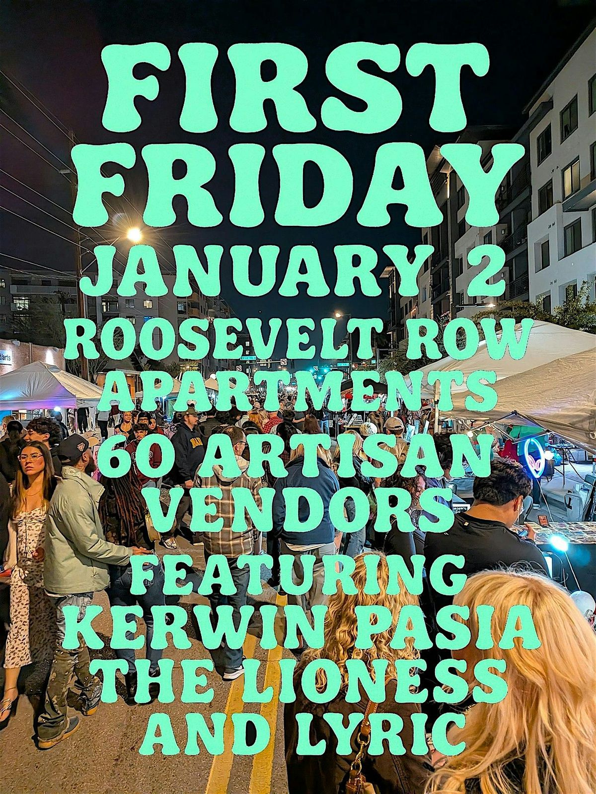 First Friday at the Roosevelt Row Apartments