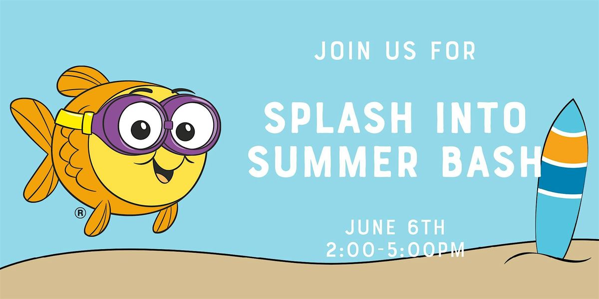 Splash into Summer Bash