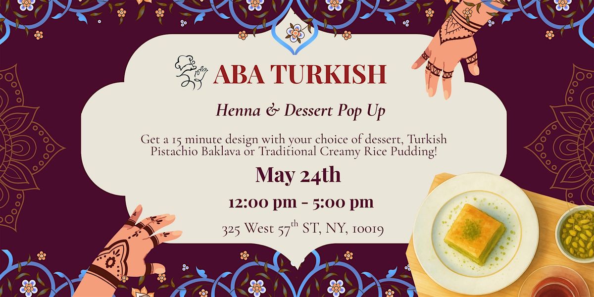 The Art of Aba: A Henna & Dessert Pop-Up