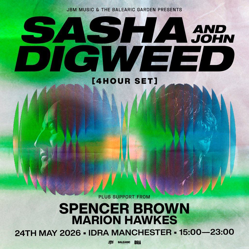 Sasha & John Digweed | 4 Hour Set