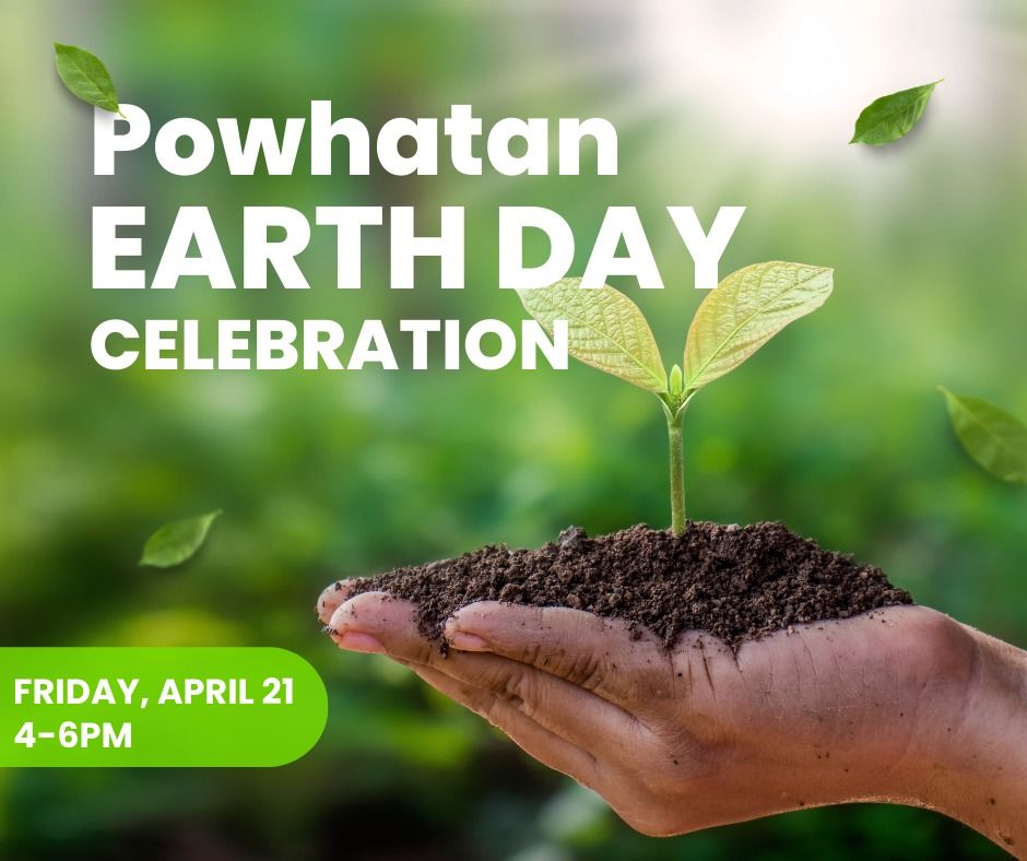 Powhatan County Earth Day Celebration Powhatan Courthouse Historic