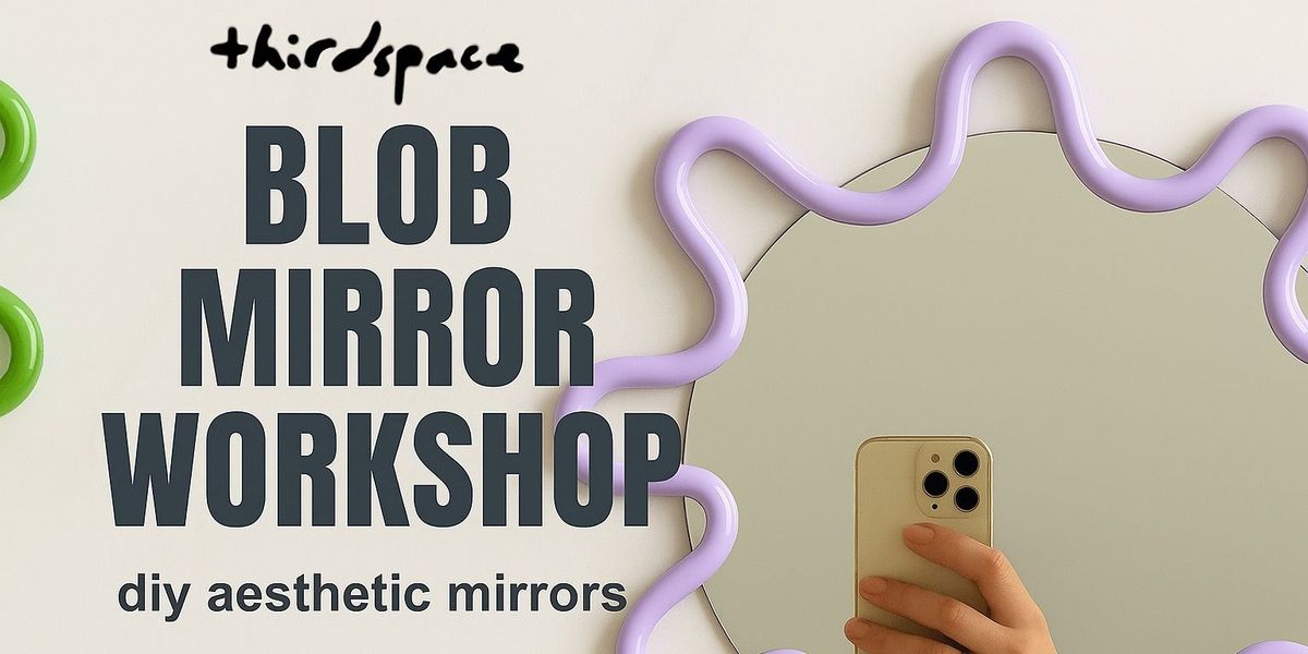 Blob Mirror Workshop