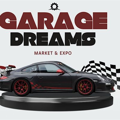 Garage Dreams Market Expo