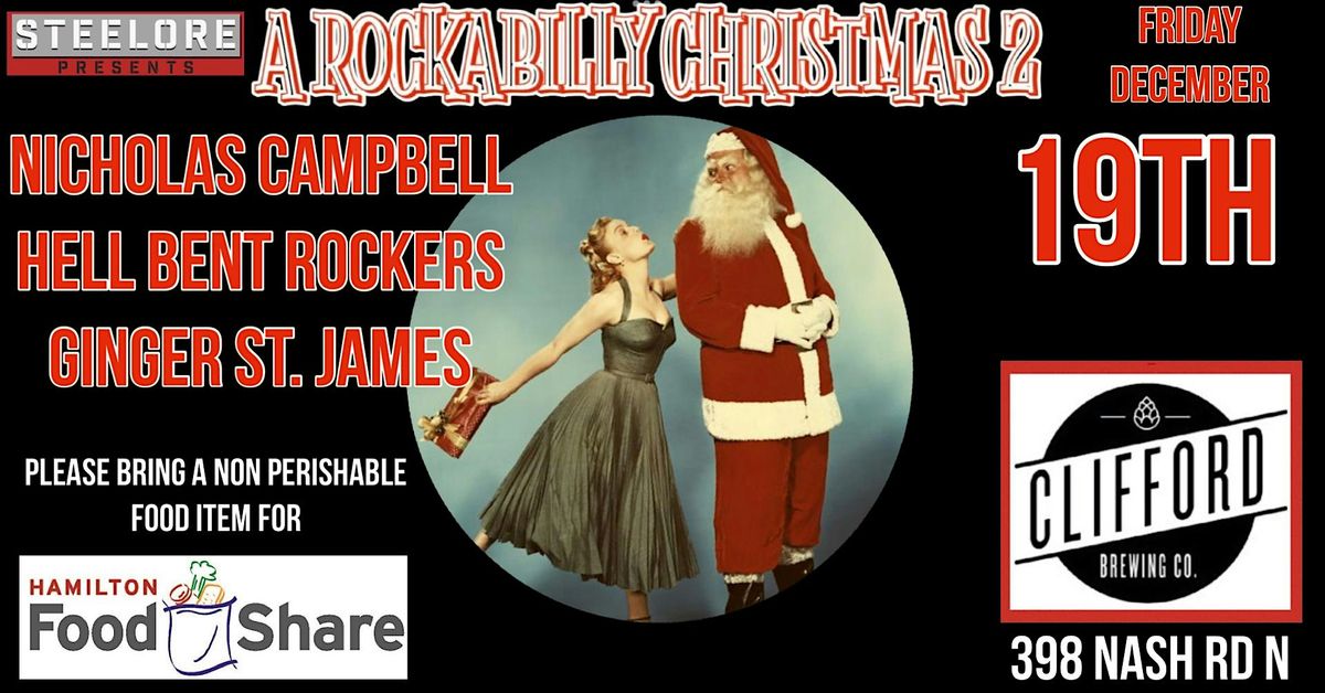 Steelore Presents Rockabilly Christmas 2 Friday December 19th at Cliffords