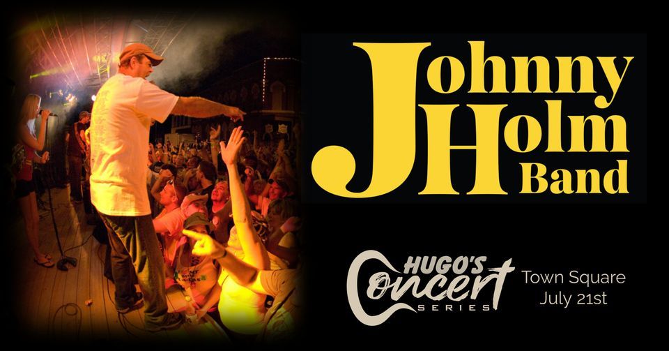 Johnny Holm Band at Hugo's Concert Series