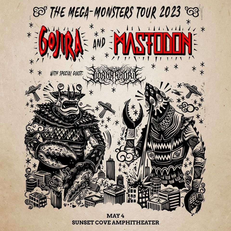 The MegaMonsters Tour Mastodon and Gojira with special guest Lorna