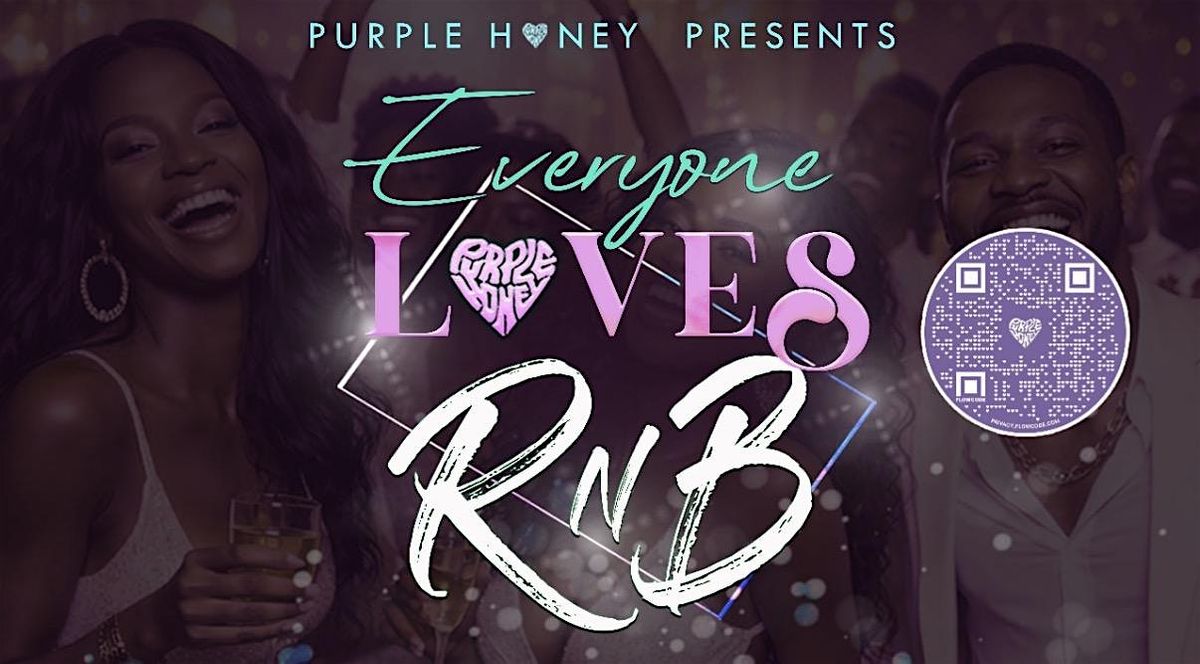Everyone Love's RnB ...Reserved Seating Strongly Advised