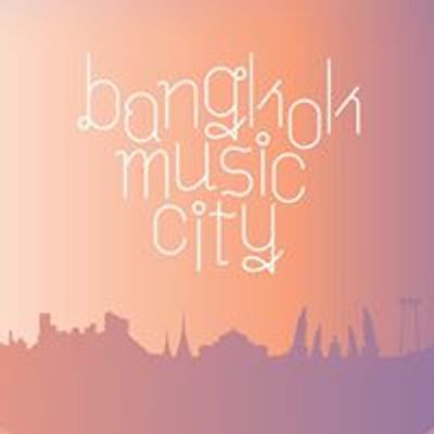 Bangkok Music City