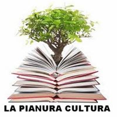 La Pianura Cultura