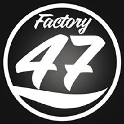 Factory 47 Cycles