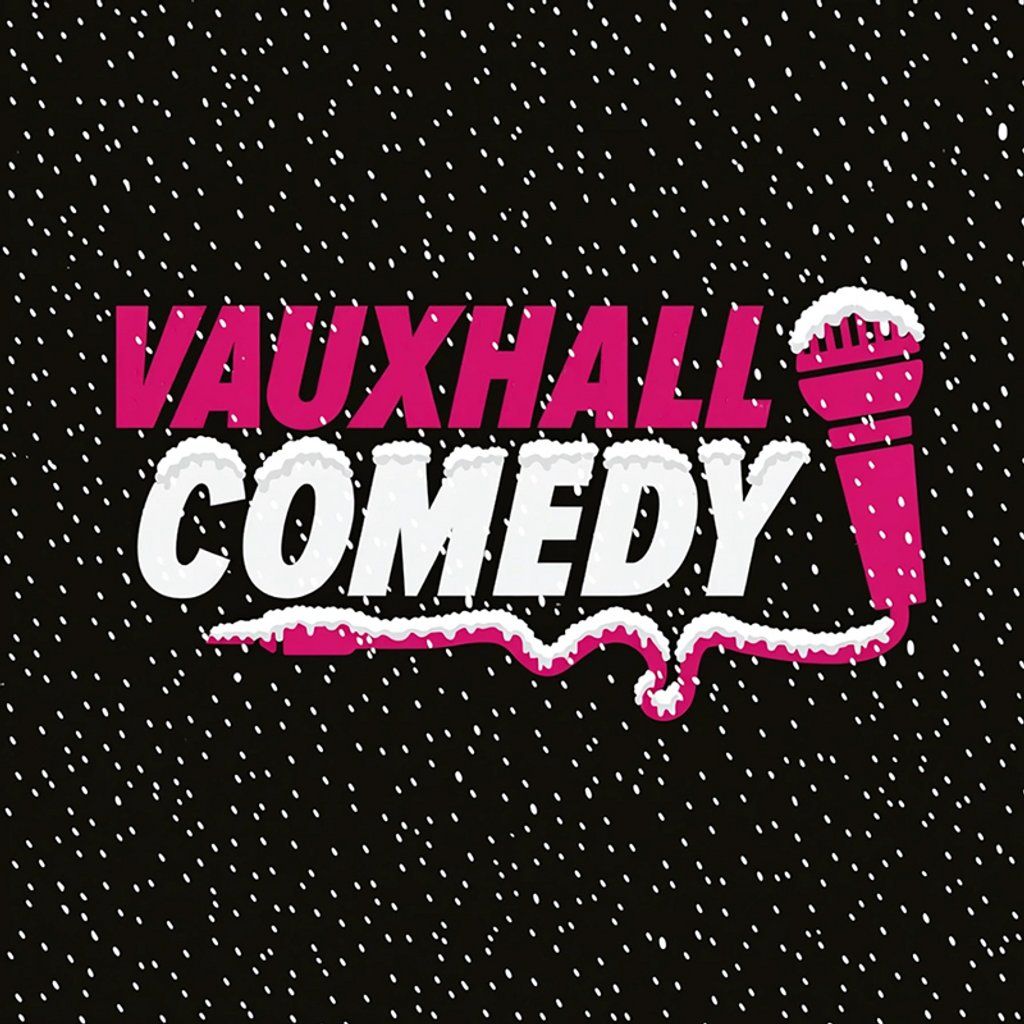Vauxhall Comedy