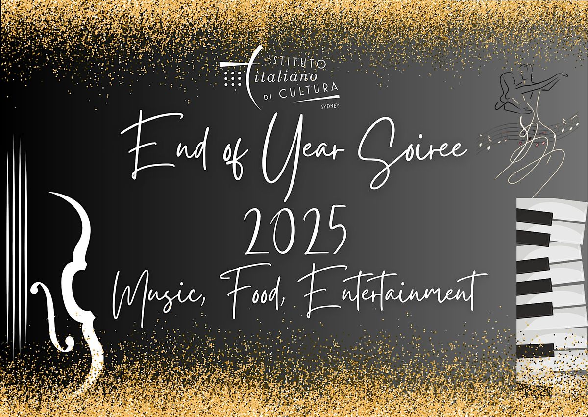 END OF YEAR SOIREE 2025 at the Institute