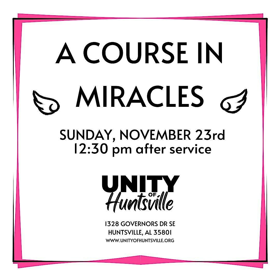 A Course in Miracles at Unity of Huntsville