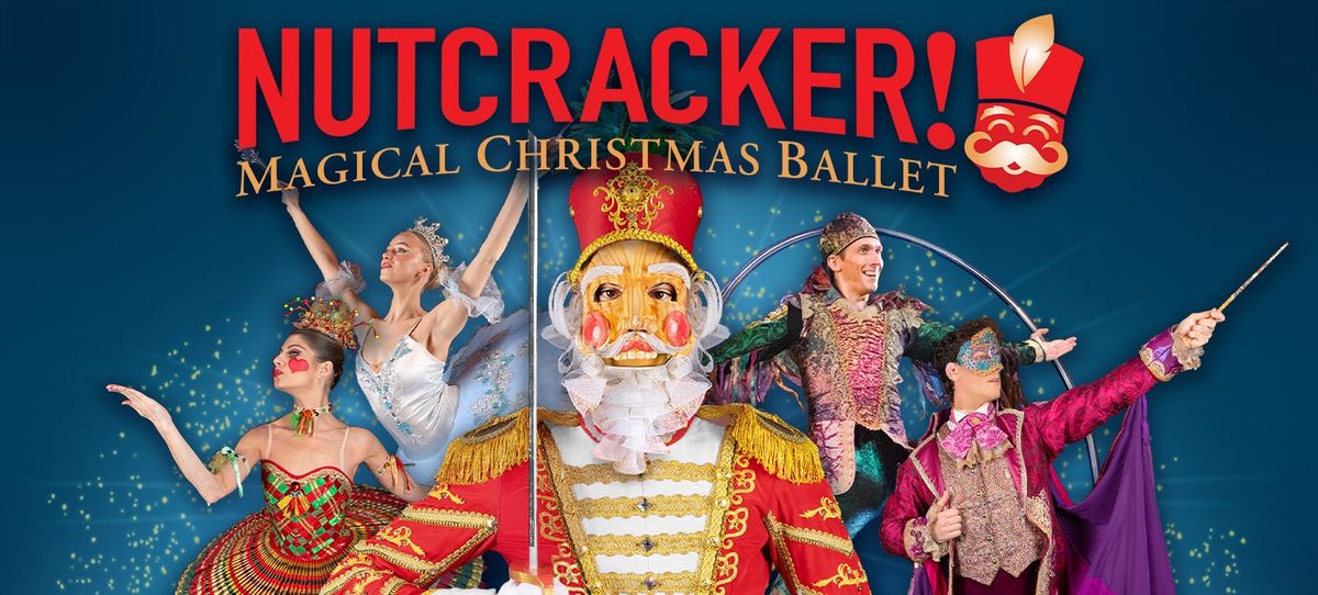 Nutcracker Magical Christmas at Van Wezel Performing Arts Hall