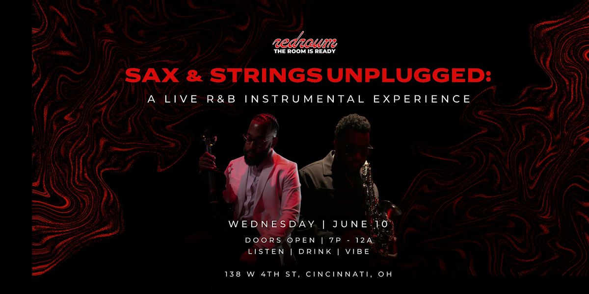 Sax & Strings Unplugged: A Live R&B Instrumental Experience