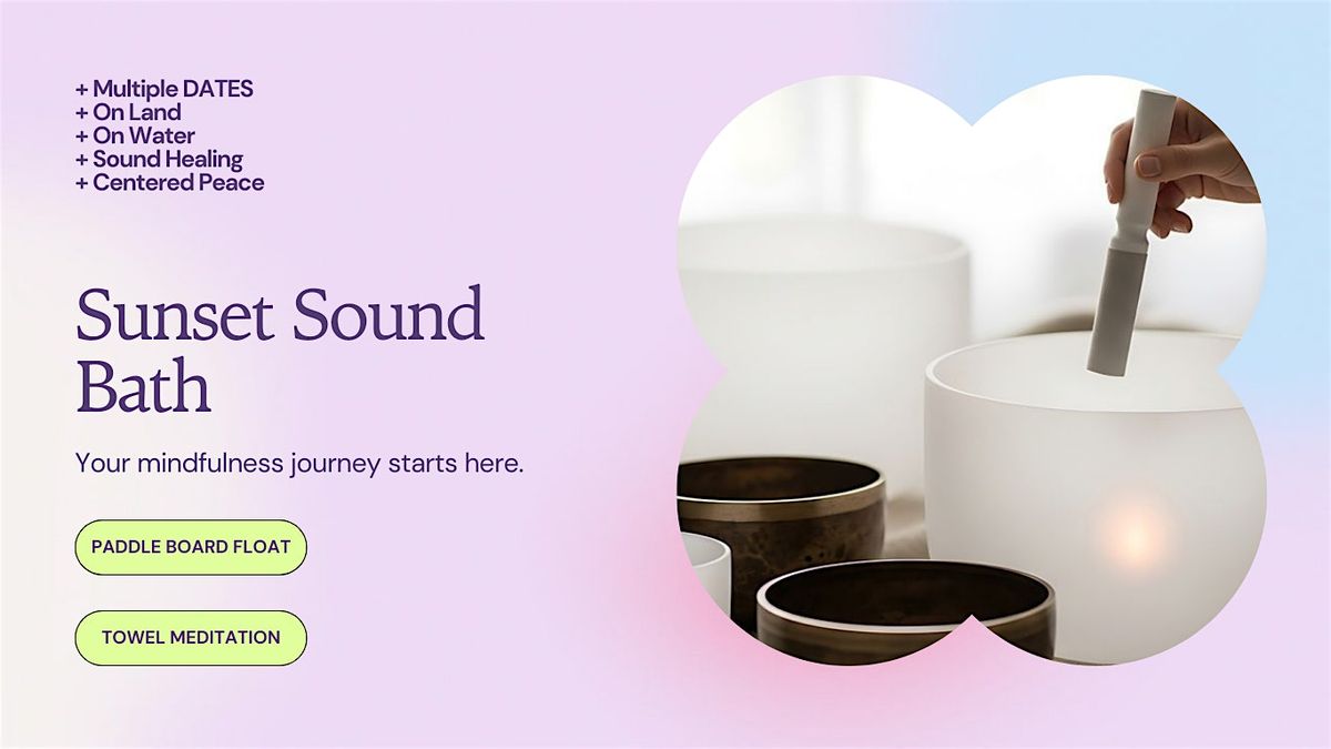 Sunset Sound Bath