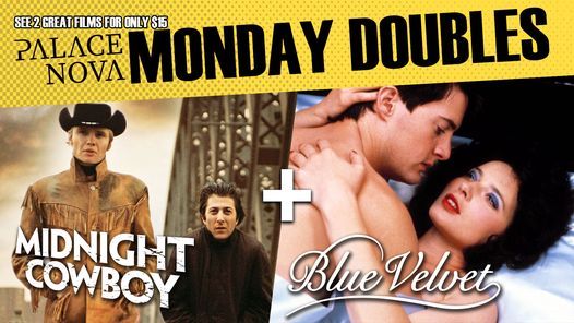 Monday Doubles: Midnight Cowboy + Blue Velvet